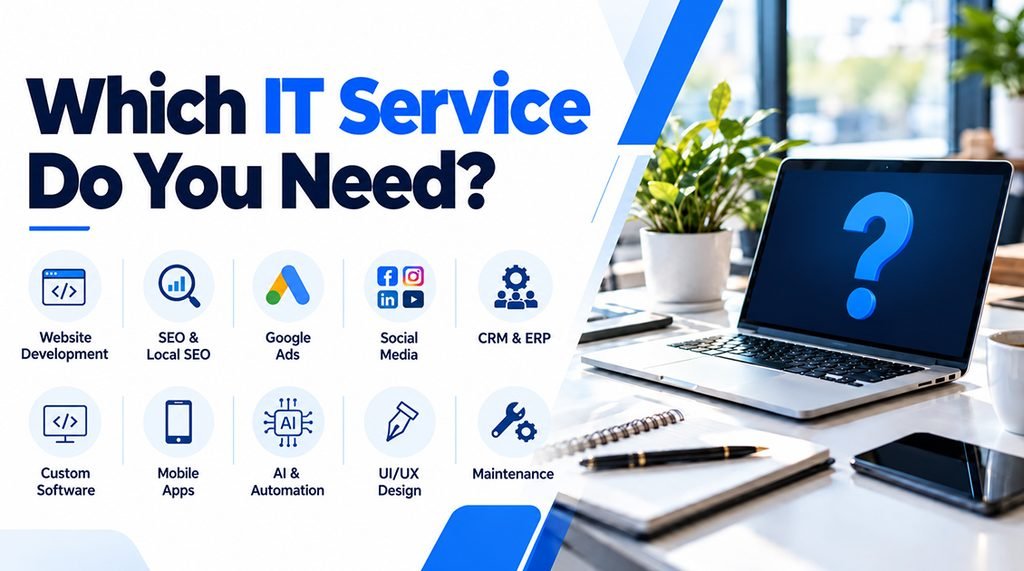 Which IT Service Do You Need